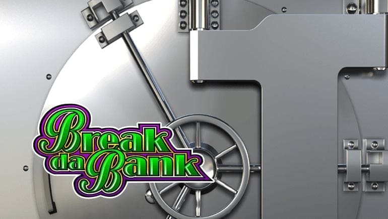 Break Da Bank Slot Review: Your Ticket to Thrilling Wins